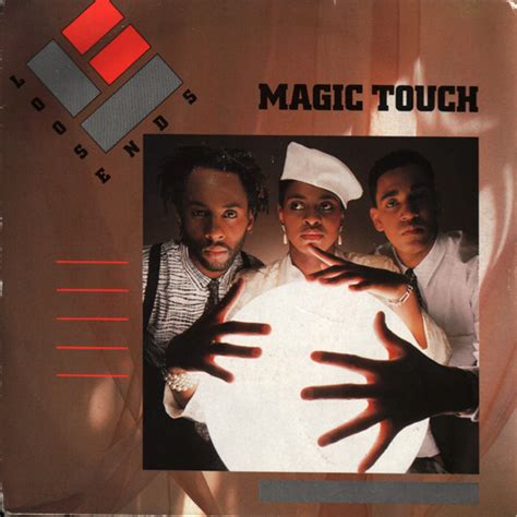 Magic touch looze ends